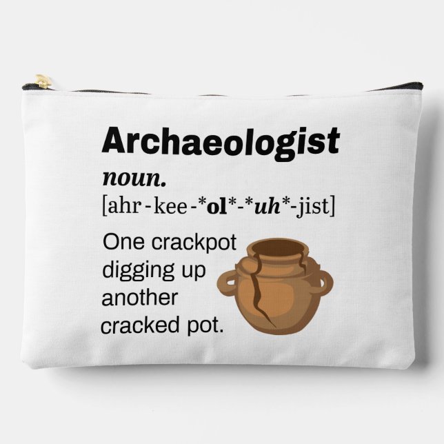 Archaeologist Definition Crackpot Accessory Pouch (Front)