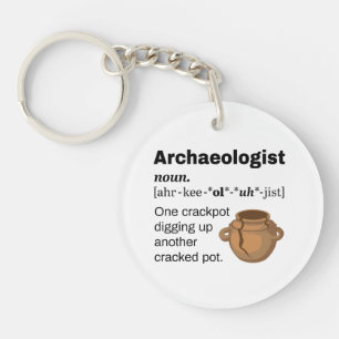 Archaeologist Definition Crackpot Keychain