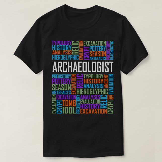 Archaeologist Words T-Shirt (Design Front)