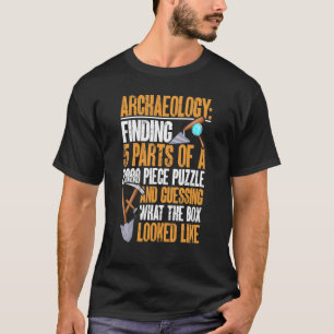 Archaeology Archaeologist T-Shirt
