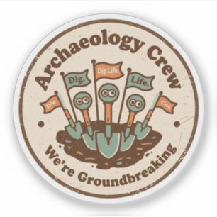 Archaeology Crew Funny Digging Team