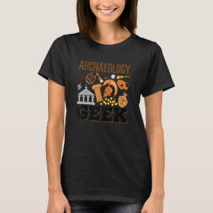 Archaeology Geek Archaeologist Archaeology Student T-Shirt