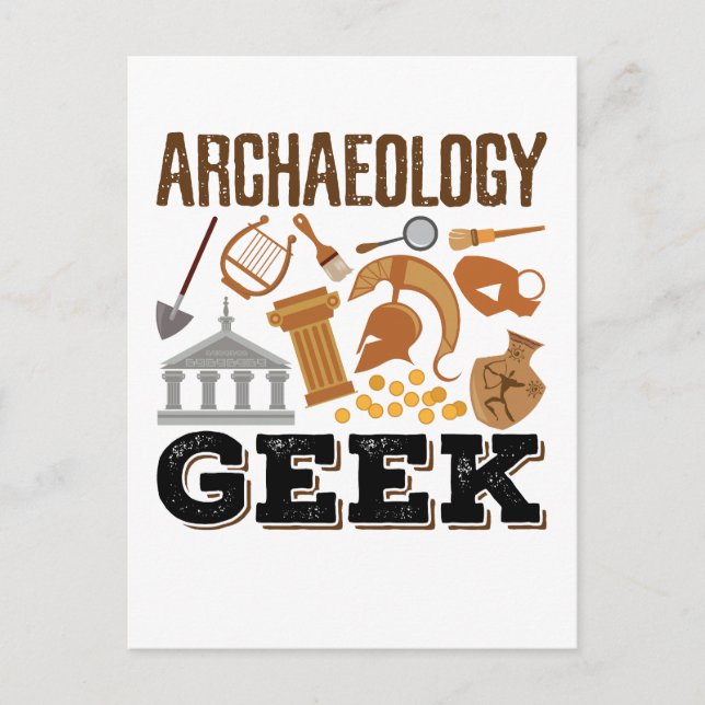 Archaeology Geek Archaeologist Student Lover Postcard (Front)