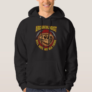 Archaeology Inspired Archaeologist Related Fossil Hoodie