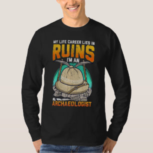 Archaeology Inspired Archaeologist Related Fossil T-Shirt