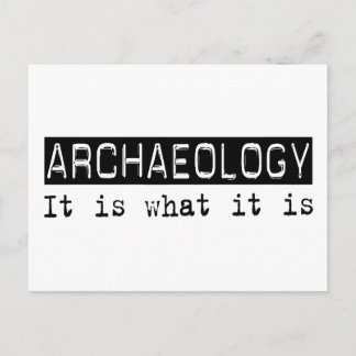 Archaeology It Is Postcard