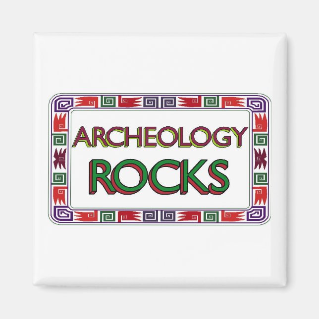 Archaeology Rocks Magnet (Front)