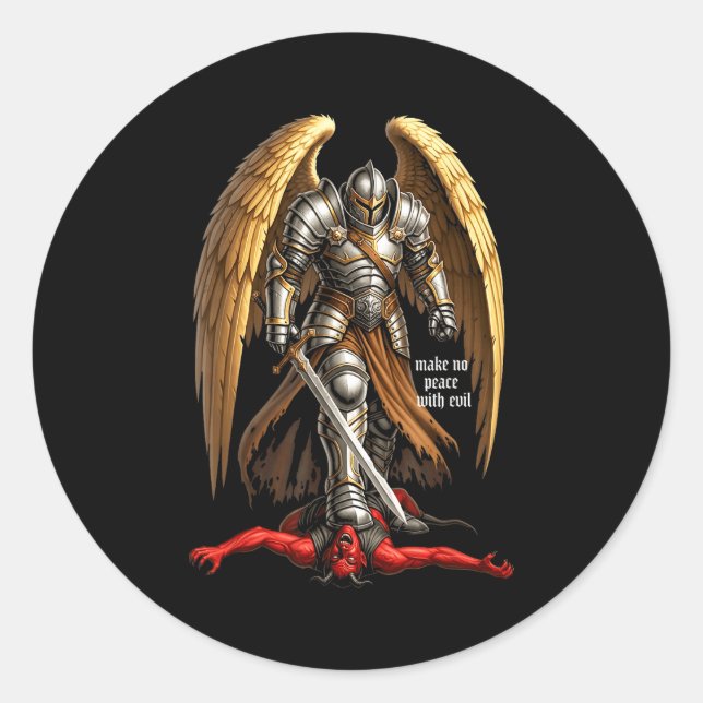 Archangel Michael Faith Design Make No Peace With  Classic Round Sticker (Front)