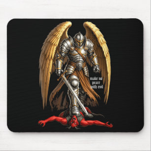 Archangel Michael Faith Design Make No Peace With  Mouse Pad