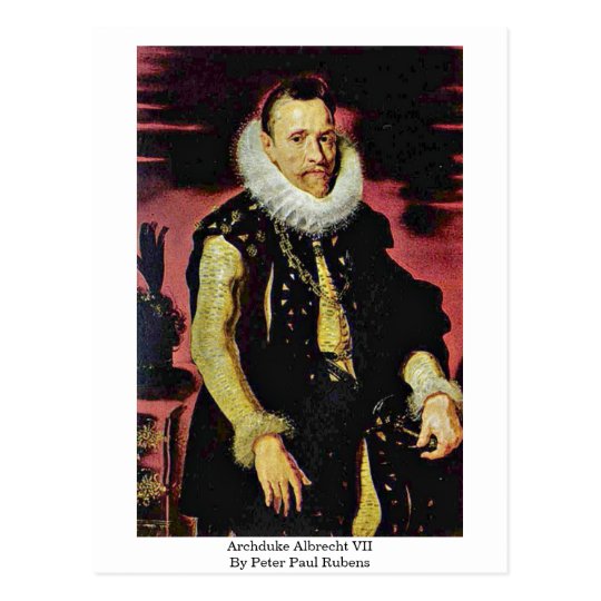 Archduke Albrecht Vii By Peter Paul Rubens Postcard