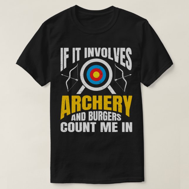 Archer Arrow Bow hunting Sport Gift Archery (6)  T-Shirt (Design Front)