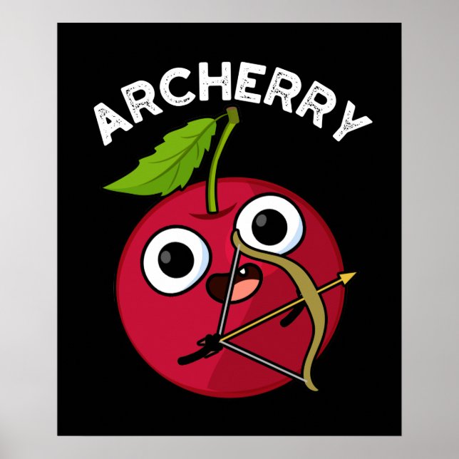 Archerry Funny Fruit Archery Pun Dark BG Poster (Front)