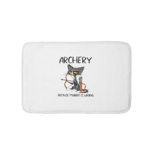 Archery because murder is wrong Funny cat archer Bath Mat