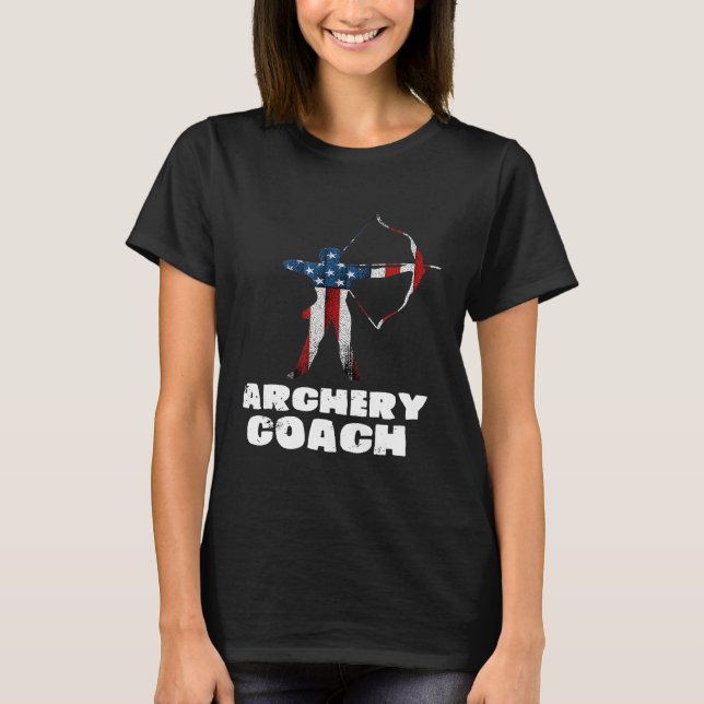 Archery Coach Usa Flag Player Team Instructor T-Shirt (Front)