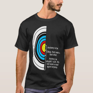 Archery compound Bow Archery Joke Hunting Hunt Arr T-Shirt