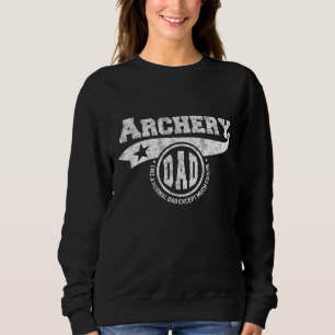 Archery Dad Father's Day Gift Father Men Sweatshirt
