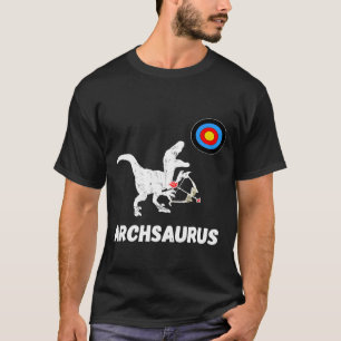Archery Dinosaurs Shooting Archer Dino Hunting T R T-Shirt