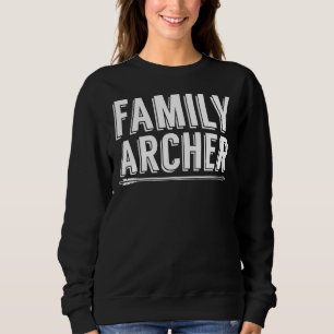 Archery Family Bowman Bow Arrow Archer Archery G Sweatshirt