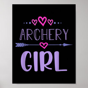 Archery Girl Female Archer Quote Cute Hearts Arrow Poster