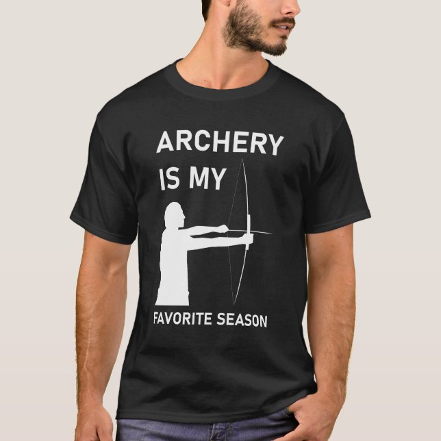 Archery Is My Favorite Season Archery Lover T-Shirt (Front)
