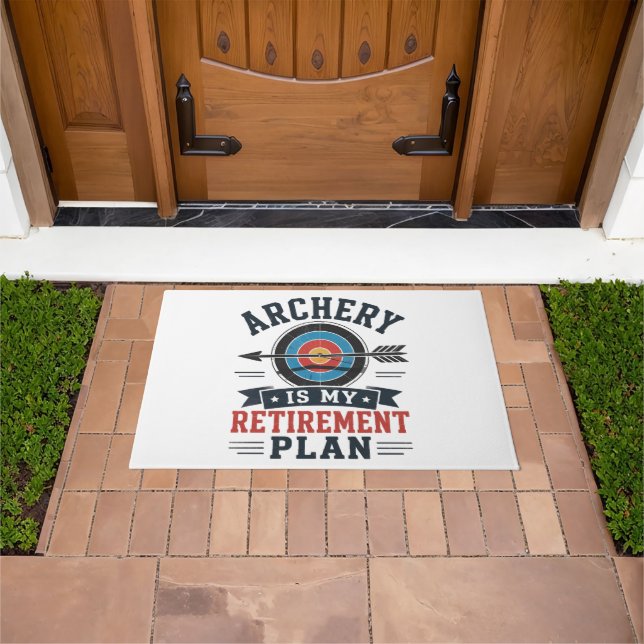 Archery Is My Retirement Plan Archer Doormat (Outdoor)