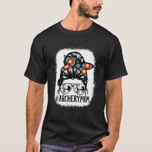 Archery Mom Life Messy Bun Hair Glasses T-Shirt