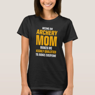 Archery Mom Mother T-Shirt