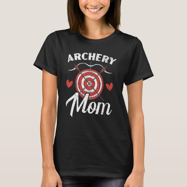 Archery Mom Shoot Bow Arrow Bowman Mother Target A T-Shirt (Front)