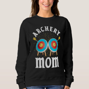 Archery Mom T Archer Bow Hunter Mummy Sweatshirt