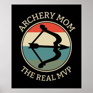 Archery Mom the Real MVP Archery Mom Poster