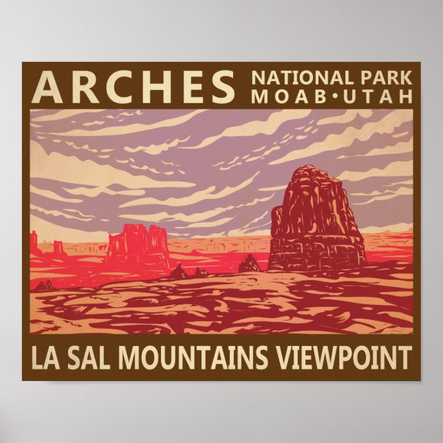 Arches National Park La Sal Mountains Viewpoint  Poster (Front)