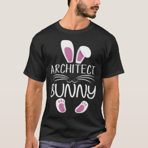 Architect Bunny Cute Matching Family Easter Day T-Shirt