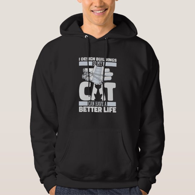 Architect Cat Buildings Civil   House Architecture Hoodie (Front)
