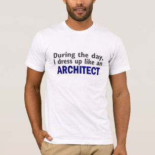 Architect During The Day T-Shirt
