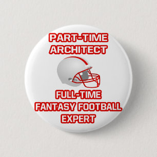 Architect .. Fantasy Football Expert 2 Inch Round Button