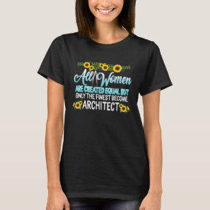 Architect Finest Women Graduate For Her Architectu T-Shirt