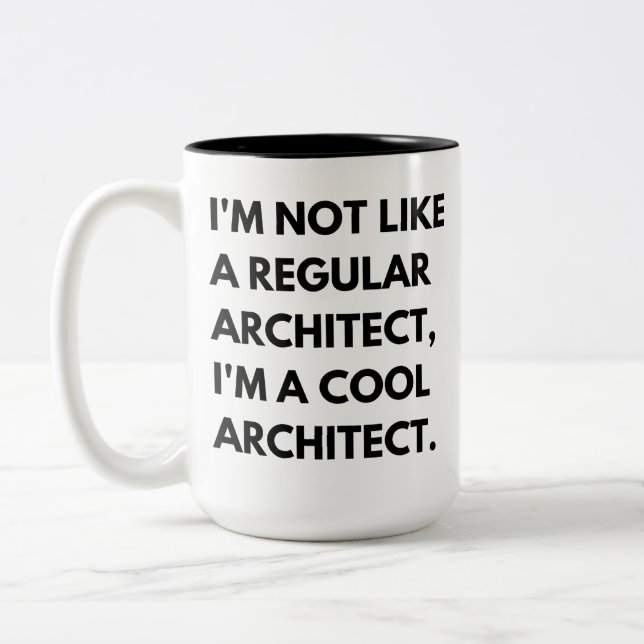 Architect Funny Saying Two-Tone Coffee Mug (Left)