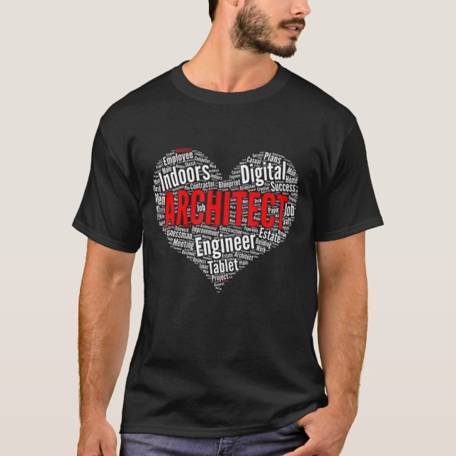 Architect Heart Shape Word Cloud Design For Archit T-Shirt (Front)