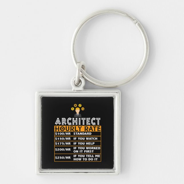 Architect Hourly Rate Funny Job Matching Architect Keychain (Front)