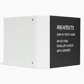 Architect Humour – We Fix Your Life Choices Binder