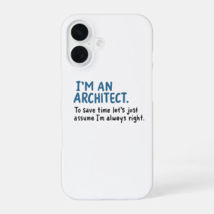 Architect - I'm An Architect iPhone 16 Case