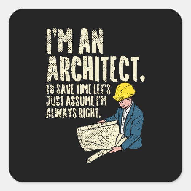 Architect - I'm An Architect Square Sticker (Front)