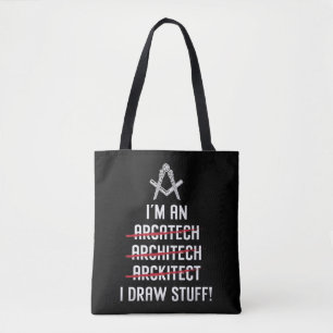Architect I'm An I Draw Stuff Job Architecture Tote Bag