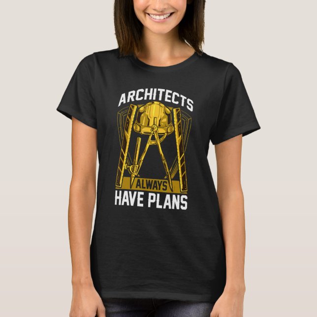 Architect Inspired Architecture Related Architect  T-Shirt (Front)