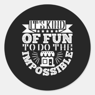 Architect -It's A Kind Of Fun To Do The Impossible Classic Round Sticker