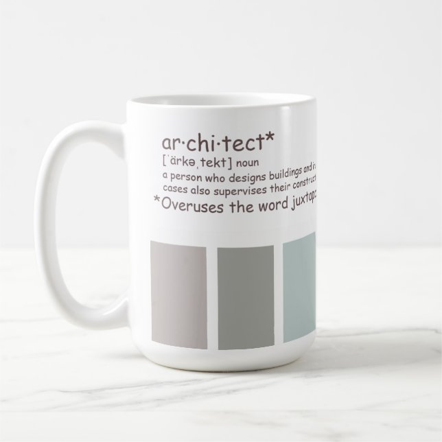 Architect. Overuses Juxtaposition Coffee Mug (Left)