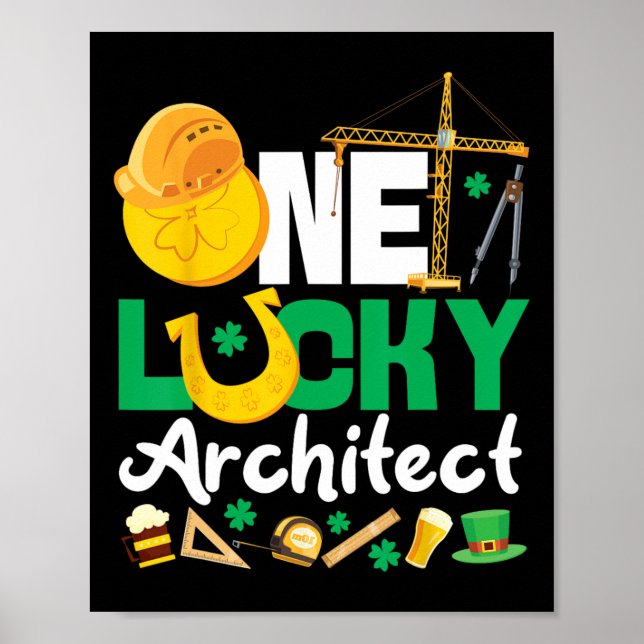 Architect Student Architecture St Patricks Day One Poster (Front)