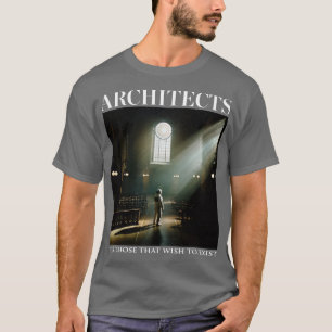 ARCHITECTS TShirt
