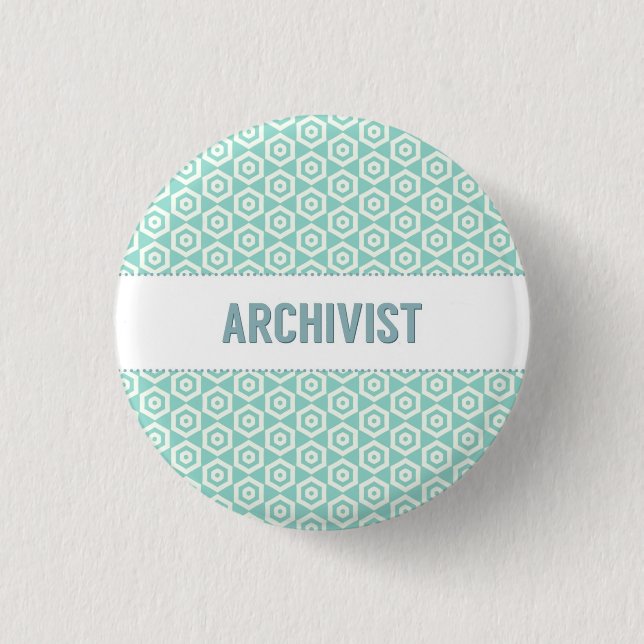 Archivist button, on aqua 1 inch round button (Front)