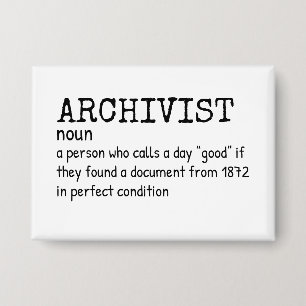 Archivist Definition Humor Button